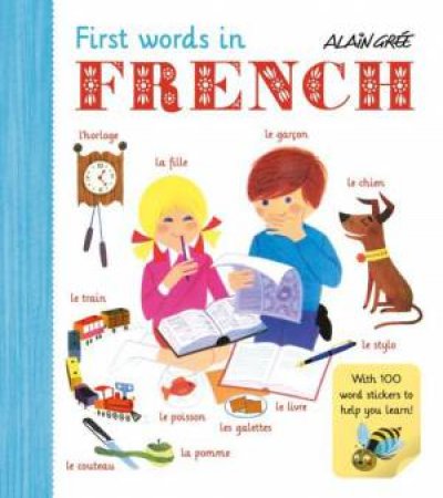 First Words in French by Alain Gree