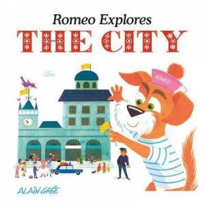 Romeo Explores The City by Alain Gree