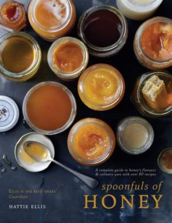 Spoonfuls of Honey by Hattie Ellis