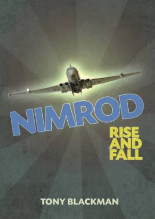 Nimrod: Rise and Fall by TONY BLACKMAN