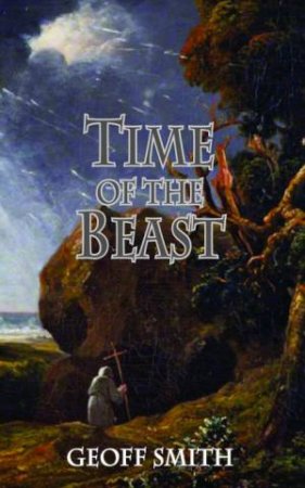 Time of the Beast by GEOFF SMITH