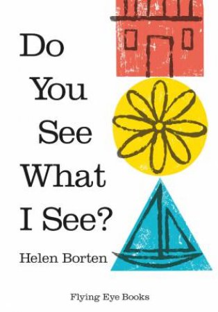 Do You See What I See? by Helen Borten