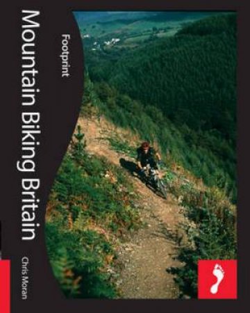 Mountain Biking Britain by Chris Moran