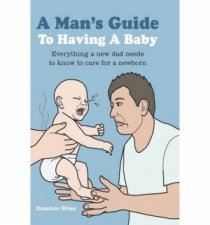 Mans Guide to Having a Baby