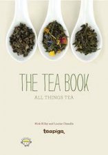 The Tea Book All Things Tea