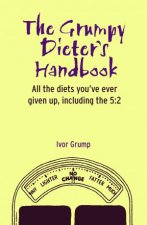 The Grumpy Dieters Handbook