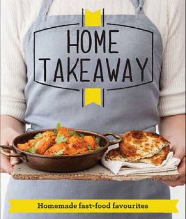 Good Housekeeping: Home Takeaway by Various 