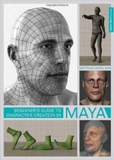 Beginners Guide to Character Creation in Maya