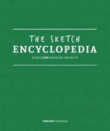 The Sketch Encyclopedia by 3DTotal Publishing