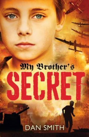 My Brothers Secret by Dan Smith