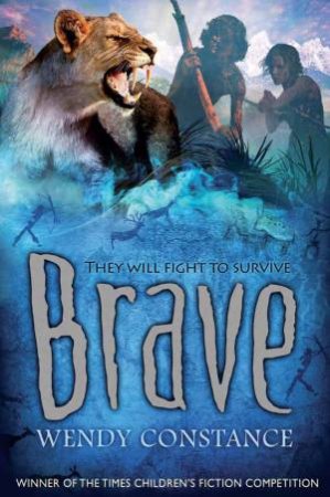 Brave by Wendy Constance