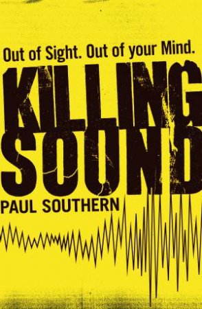 Killing Sound by Paul Southern