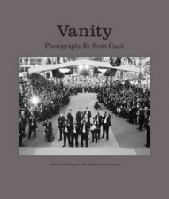 Vanity Photographs by Scott Caan