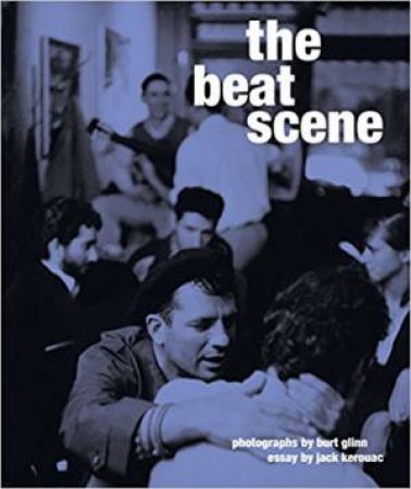 The Beat Scene by Burt Glinn