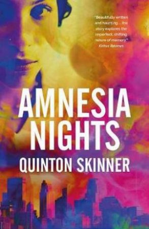 Amnesia Nights by Quinton Skinner