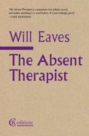 Absent Therapist by Will Eaves