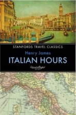 Stanfords Travel Classics Italian Hours