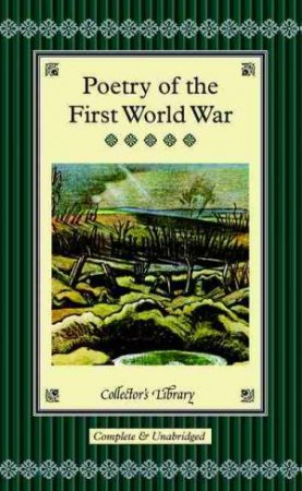 Collector's Library: Poetry of the First World War by Various