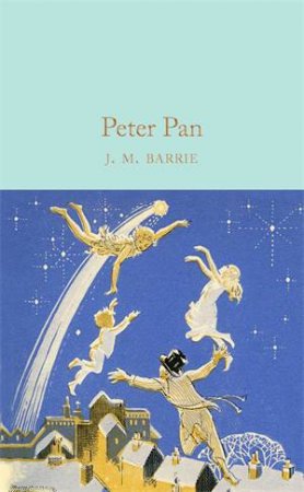 Peter Pan by J. M. Barrie