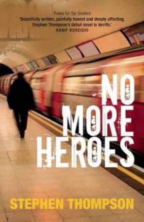 No More Heroes by Stephen Thompson