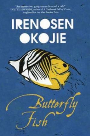 Butterfly Fish by Irenosen Okojie