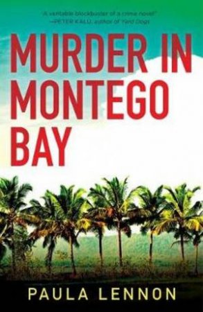 Murder In Montego Bay by Paula Lennon