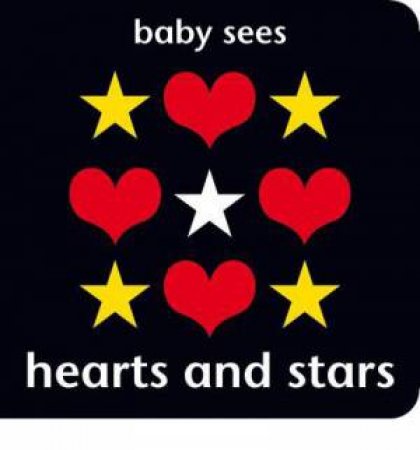 Baby Sees: Hearts and Stars (large Format) by PICTHALL CHEZ