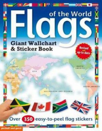 Flags Of The World: Giant Wallchart & Sticker Book by Chez Picthall