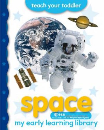 My Early Learning Library: Space by Angie Hewitt