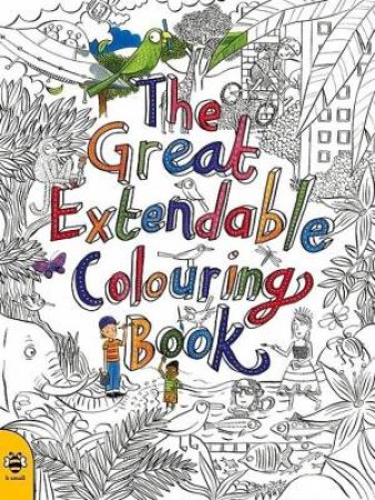 Great Extendable Colouring Book by Sam Hutchinson & Stu McLellan