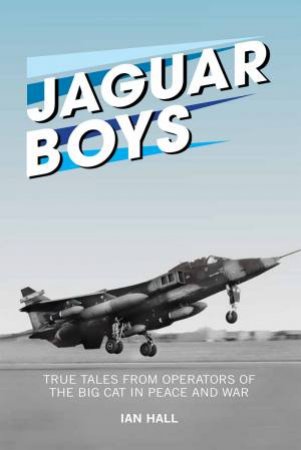 Jaguar Boys by IAN HALL