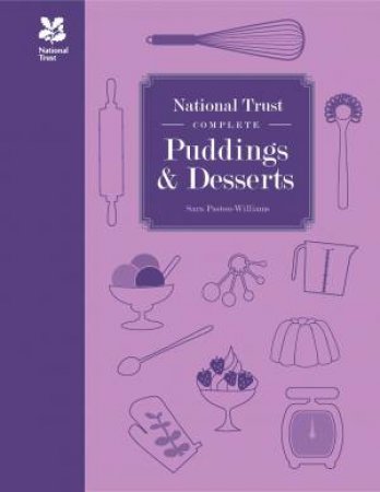 National Trust Complete Puddings And Desserts by Laura Mason