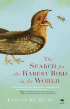 The Search for the Rarest Bird in the World