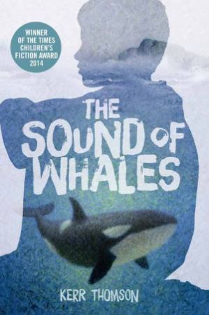 The Sound of Whales by Kerr Thomson