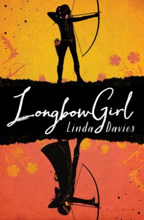 Longbow Girl by Linda Davies