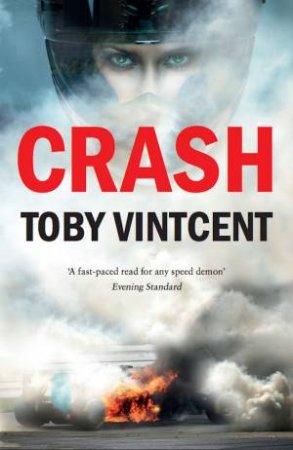 Crash by Toby Vintcent