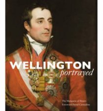 Wellington Portrayed