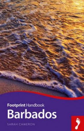 Footprint Handbook: Barbados - 2nd Ed. by Sarah Cameron