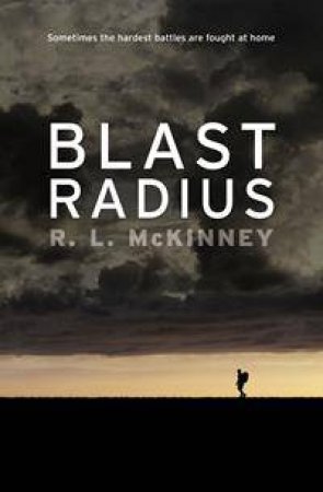 Blast Radius by R. L. McKinney