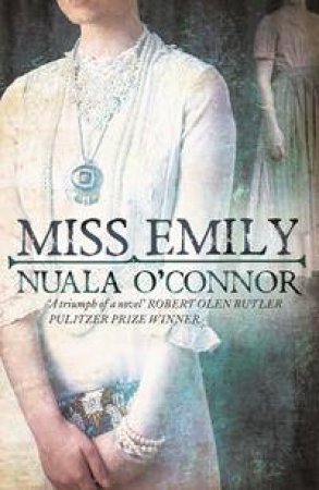 Miss Emily by Nuala O'Coonor