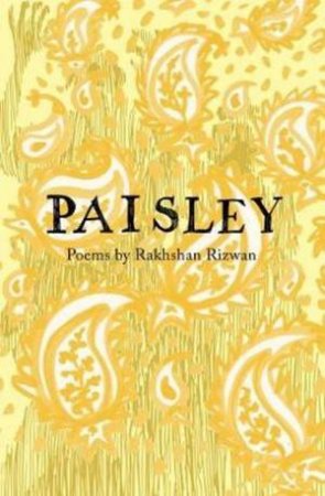 Paisley by Rakhshan Rizwan