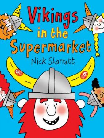 Vikings in the Supermarket by Nick Sharratt