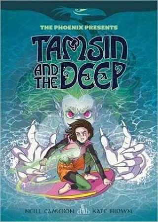 Tamsin And The Deep by Neill Cameron