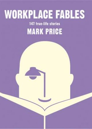 Workplace Fables by Mark Price