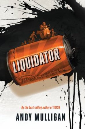 Liquidator by Andy Mulligan