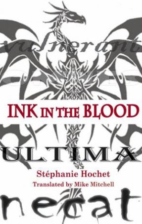 Ink in the Blood by HOCHET STEPHANIE