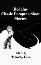 Dedalus Classic European Short Stories