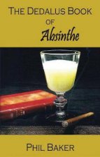 The Dedalus Book Of Absinthe