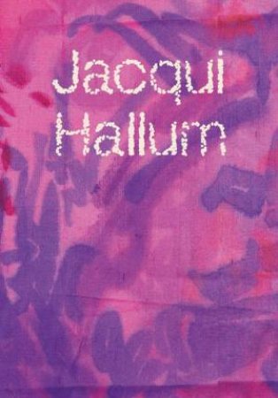 Jacqui Hallum: Workings And Showings by Various