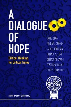 A Dialogue Of Hope by Gerry O'hanlon SJ